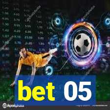 bet 05